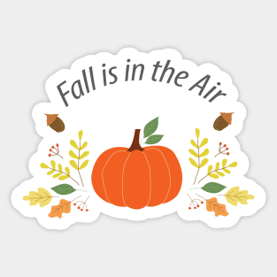 Fall is in the air Sticker